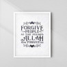 Buy Forgive People So That Perhaps Allah May Forgive You Frame | AiyaanBD