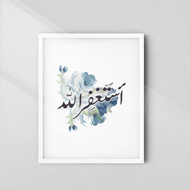 Astaghfirullah Islamic Wall Art | Arabic Calligraphy with Blue Floral Frame | Aiyaan BD Astaghfirullah Islamic Wall Art | Arabic Calligraphy with Blue Floral Frame | Aiyaan BD