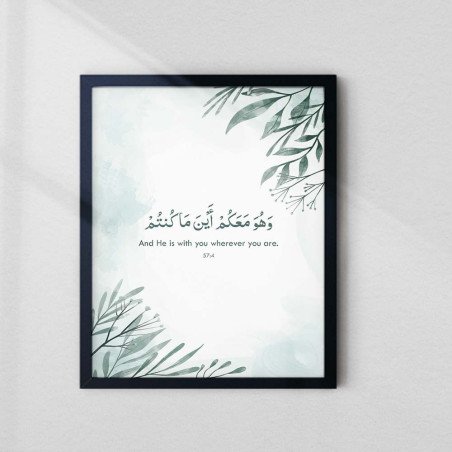 Quranic Verse Art Frame - And He is with you wherever you are | Aiyaan BD
